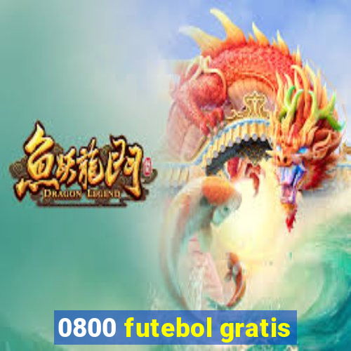 0800 futebol gratis